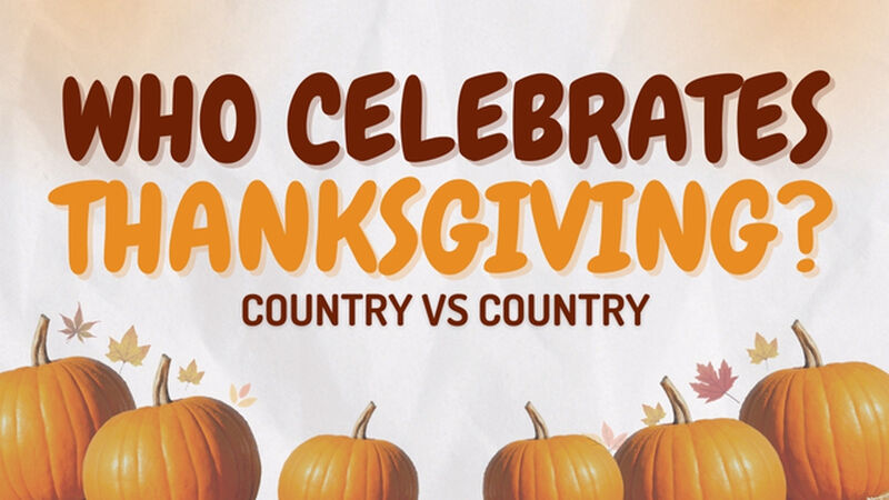 Who Celebrates Thanksgiving? Country Vs Country